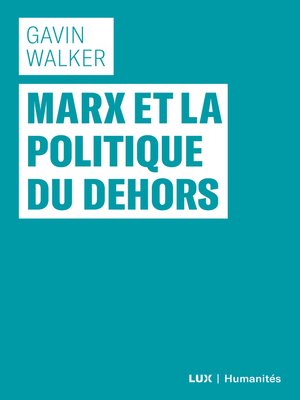 cover image of Marx et la politique du dehors